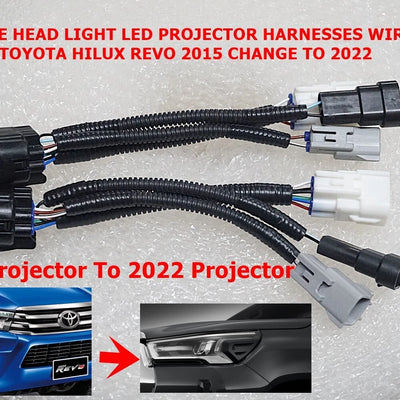 UPGRADE LED PROJECTOR HARNESSES WIRING FOR TOYOTA HILUX 2015 CHANG TO 2022