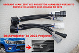 UPGRADE LED PROJECTOR HARNESSES WIRING FOR TOYOTA HILUX 2015 CHANG TO 2022